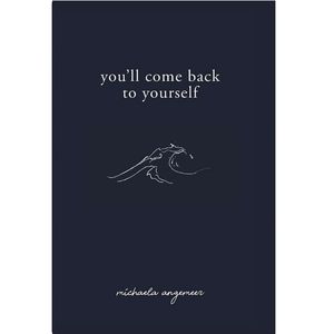 نقد و بررسی کتاب Youll Come Back to Yourself اثر   Michaela Angemeerانتشارات ایندیپنتی توسط خریداران