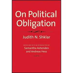 کتاب On Political Obligation اثر جمعی از نویسندگان انتشارات Yale University Press