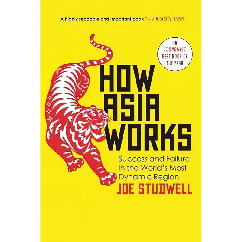 کتاب How Asia Works اثر Joe Studwell انتشارات Grove Press