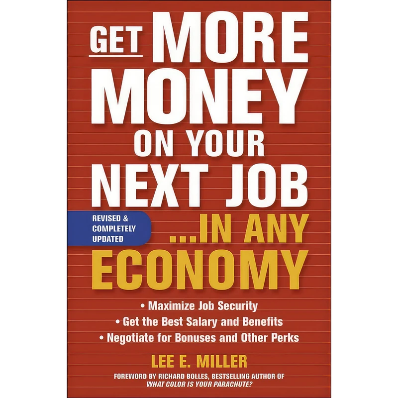 کتاب Get More Money on Your Next Job اثر Lee E. Miller انتشارات McGraw Hill