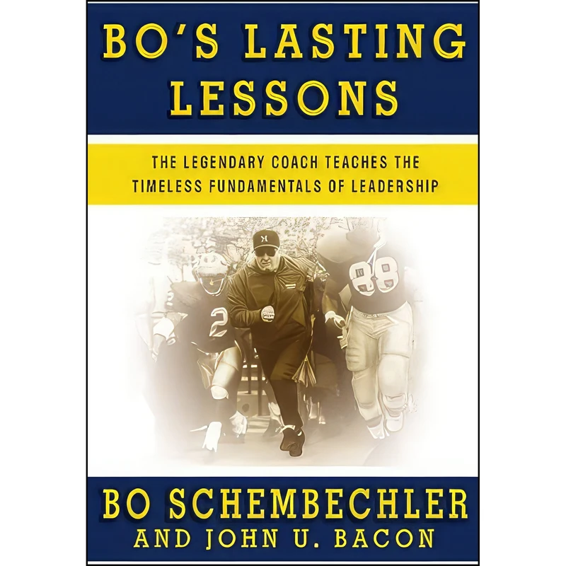 کتاب Bo Lasting Lessons اثر Bo Schembechler and John U. Bacon انتشارات Business Plus