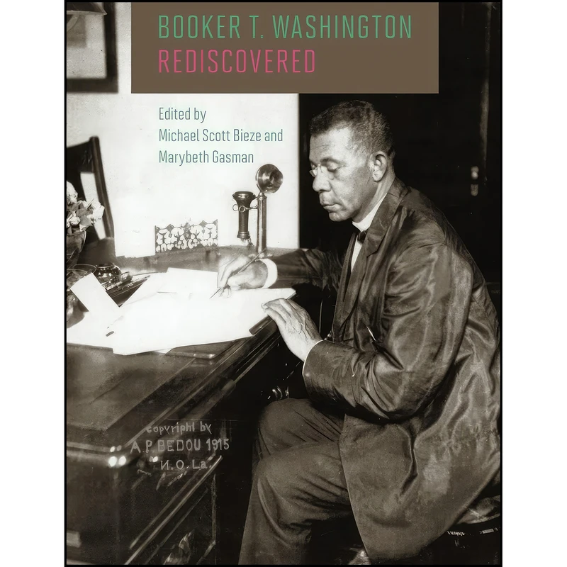 کتاب Booker T. Washington Rediscovered اثر Marybeth Gasman انتشارات Johns Hopkins University Press