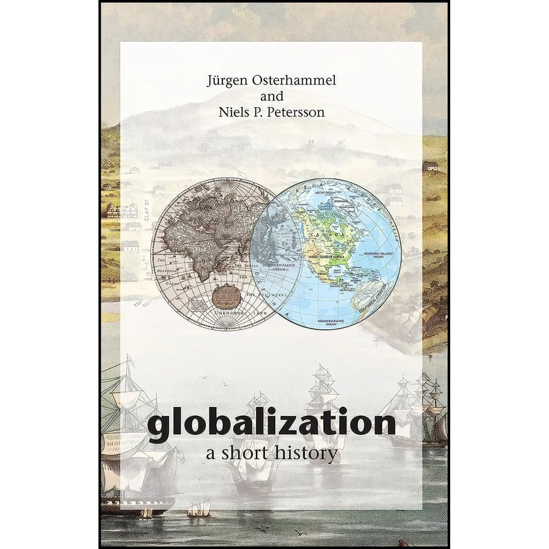 کتاب Globalization اثر جمعي از نويسندگان انتشارات Princeton University Press