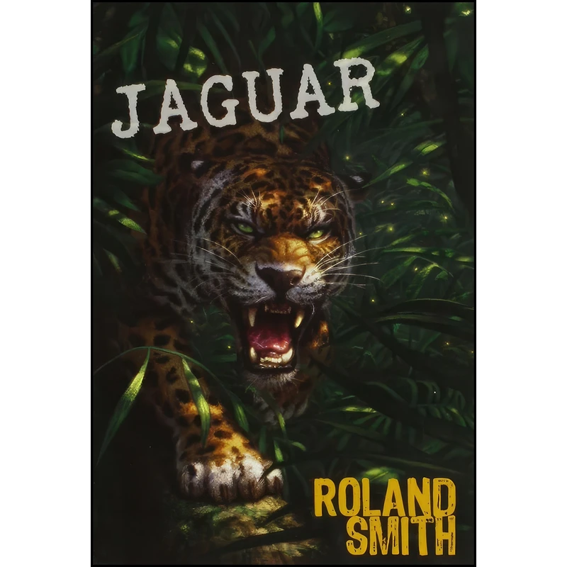 کتاب Jaguar اثر Roland Smith انتشارات Little, Brown Books for Young Readers