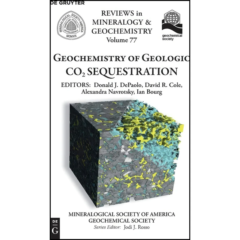 کتاب Geochemistry of Geologic Co2 Sequestration  اثر Donald J. DePaolo انتشارات De Gruyter