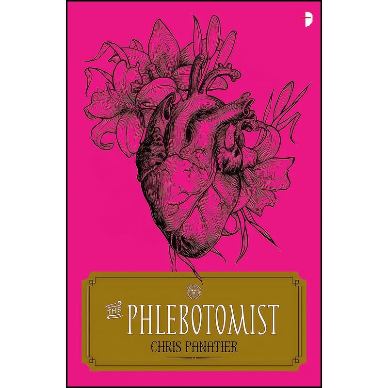 کتاب The Phlebotomist اثر Mr. Chris J. Panatier انتشارات Angry Robot