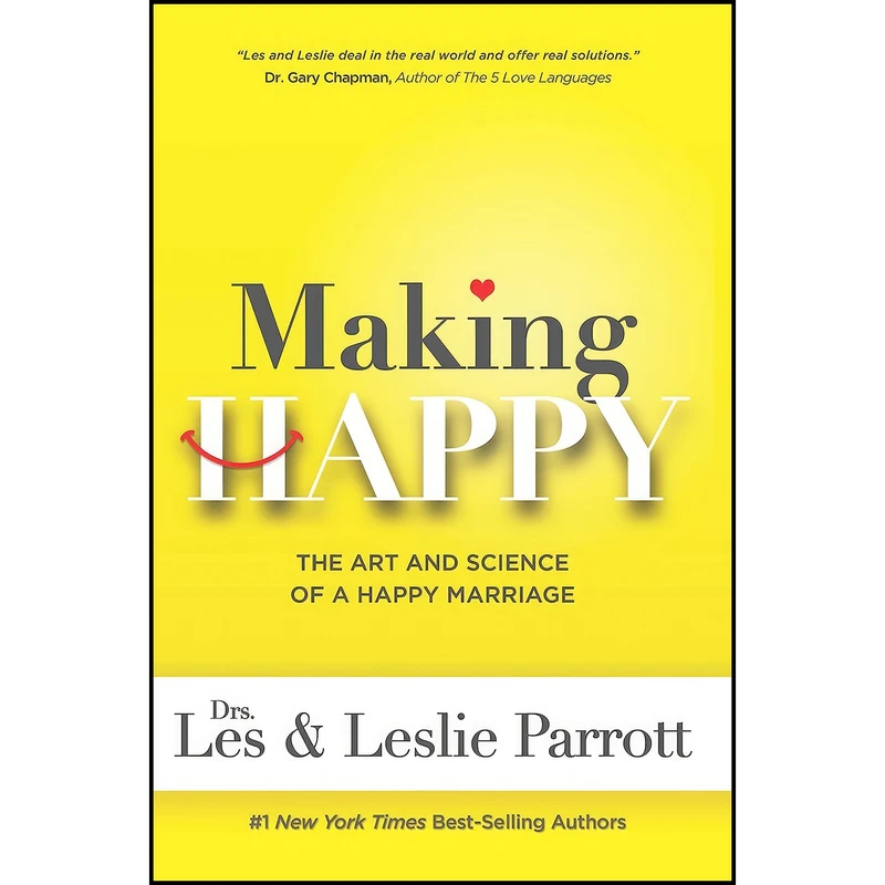کتاب Making Happy اثر Les Parrott and Leslie Parrott انتشارات Worthy Books