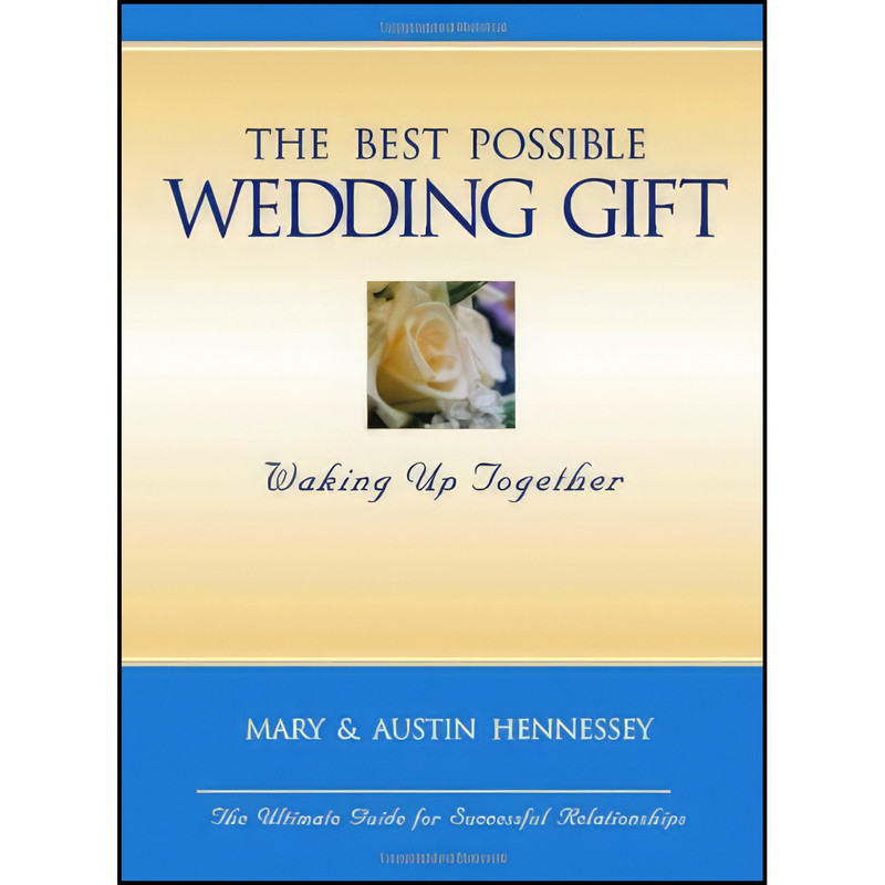 کتاب The Best Possible Wedding Gift اثر Mary   Austin Hennessey انتشارات Trafford Publishing