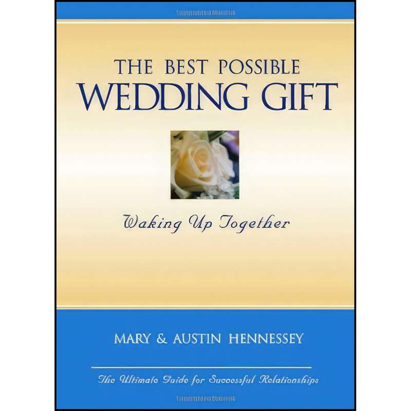 کتاب The Best Possible Wedding Gift اثر Mary   Austin Hennessey انتشارات Trafford Publishing
