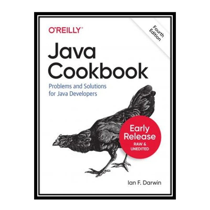 کتاب Java Cookbook, 4th Edition اثر Ian F. Darwin انتشارات مؤلفین طلایی