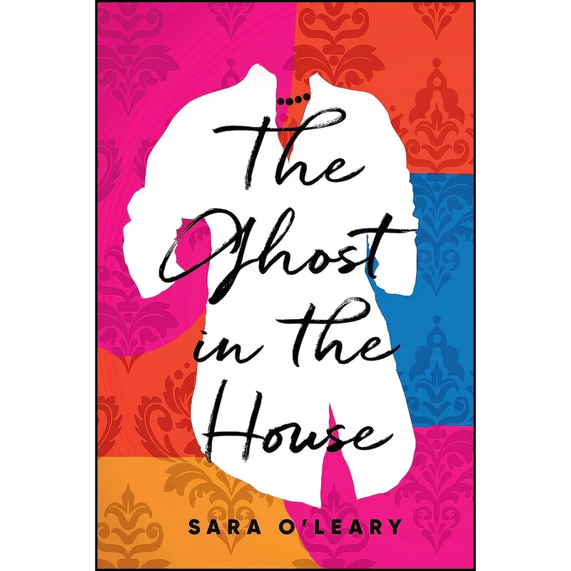 کتاب The Ghost in the House اثر Sara O Leary انتشارات Doubleday Canada
