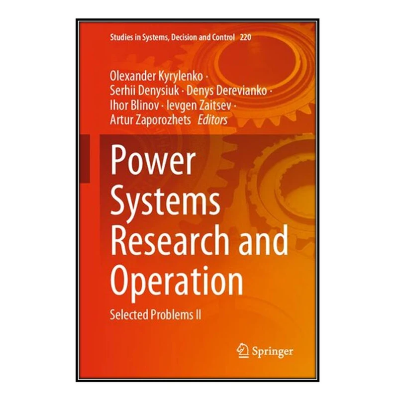  کتاب Power Systems Research and Operation اثر  جمعي از نويسندگان انتشارات مؤلفين طلايي