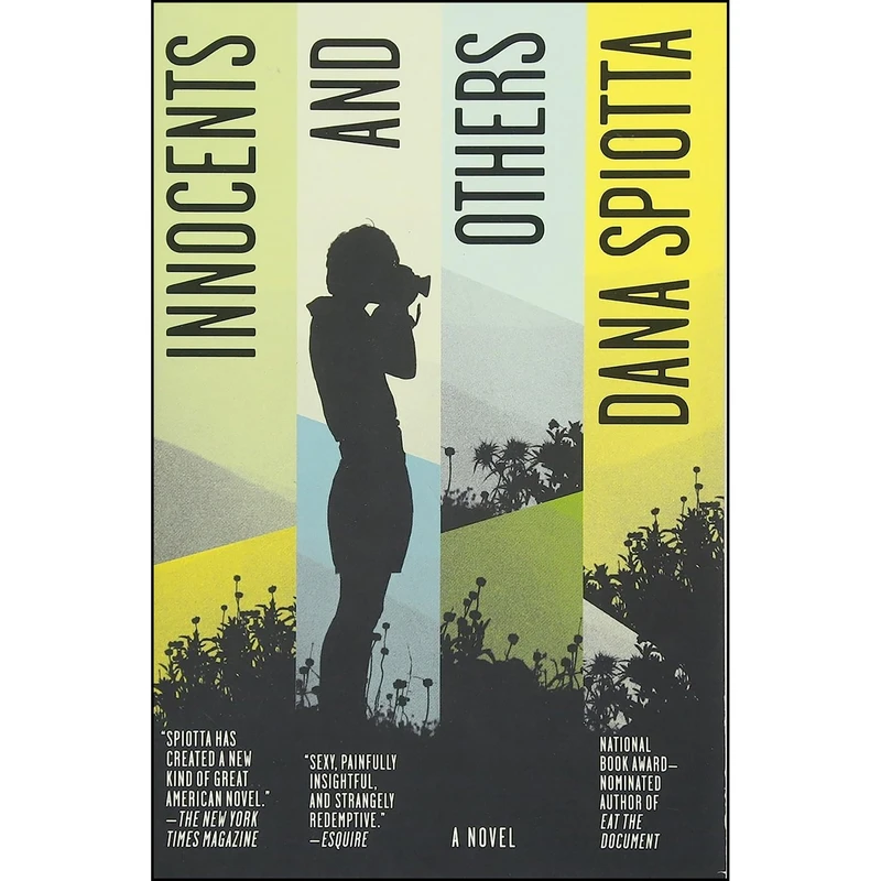 کتاب Innocents and Others اثر Dana Spiotta انتشارات Scribner