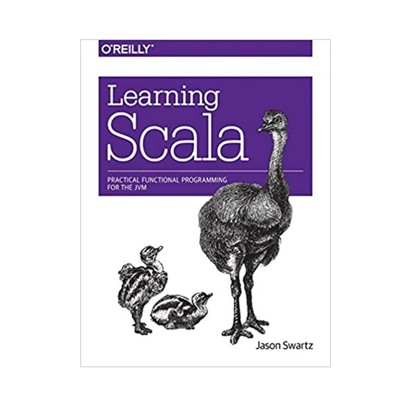 کتاب Learning Scala, 1st Edition اثر Jason Swartz انتشارات مؤلفین طلایی
