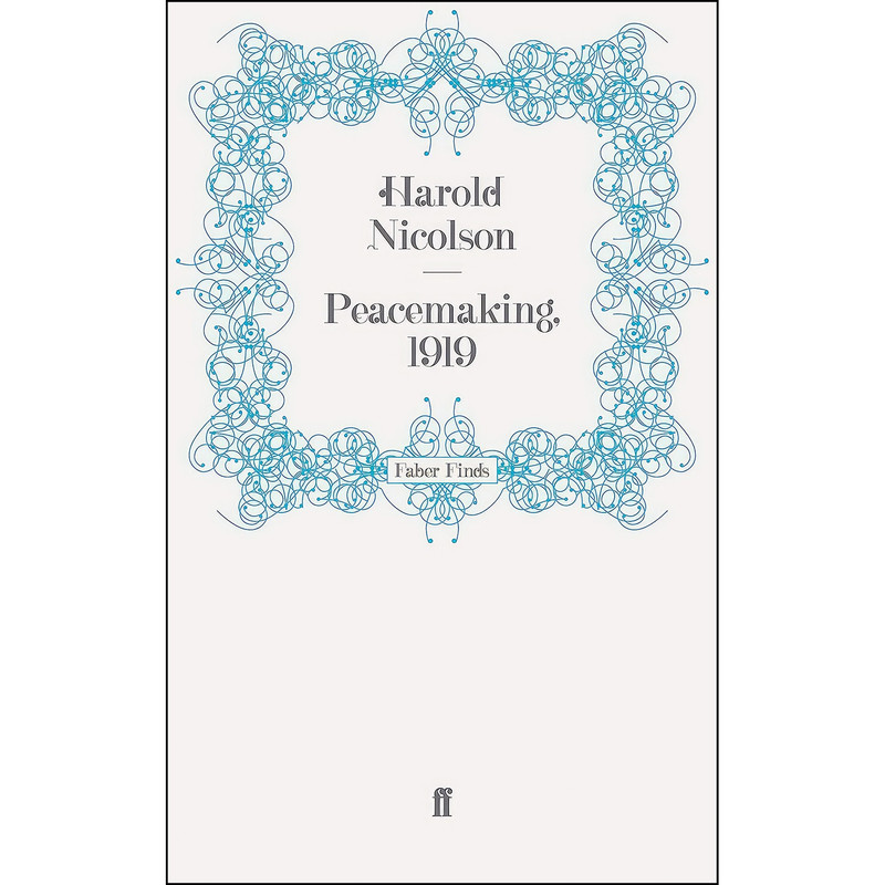 کتاب Peacemaking, 1919 اثر Harold Nicolson انتشارات Faber and Faber