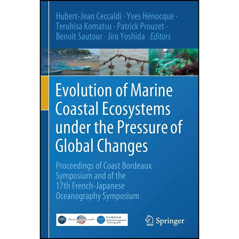 کتاب Evolution of Marine Coastal Ecosystems under the Pressure of Global Changes اثر جمعي از نويسندگان انتشارات Springer