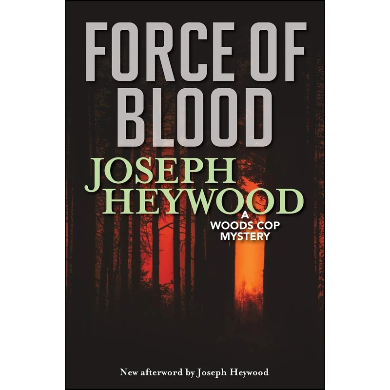 کتاب Force of Blood اثر Joseph Heywood انتشارات Lyons Press