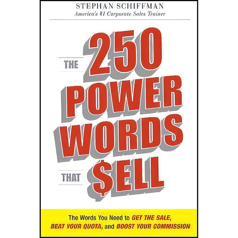 کتاب The 250 Power Words That Sell اثر Stephan Schiffman انتشارات Adams Media