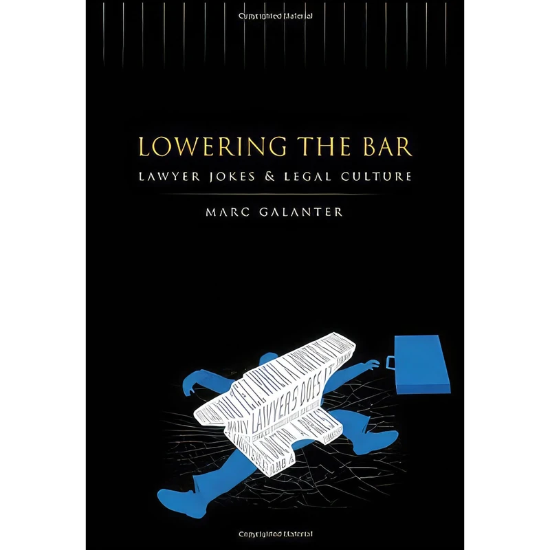 کتاب Lowering the Bar اثر Marc Galanter انتشارات University of Wisconsin Press