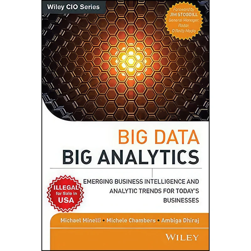 کتاب Big Data Big Analytics اثر Michael Minelli and Ambiga Dhiraj انتشارات MICHAEL MINELLI, MICHELE CHAMBERS