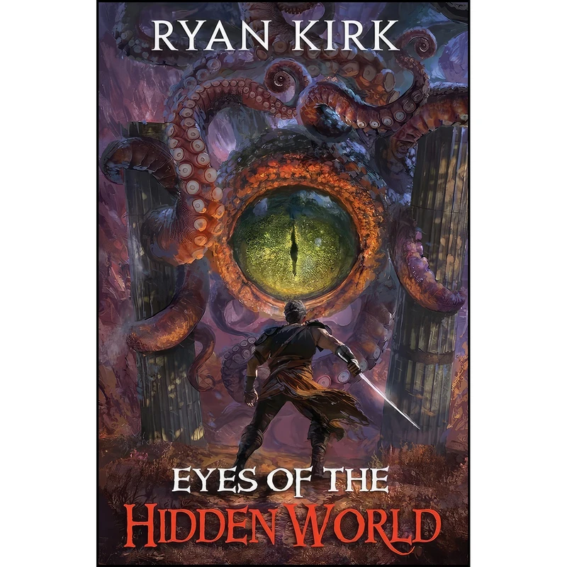 کتاب Eyes of the Hidden World اثر Ryan Kirk انتشارات Waterstone Media
