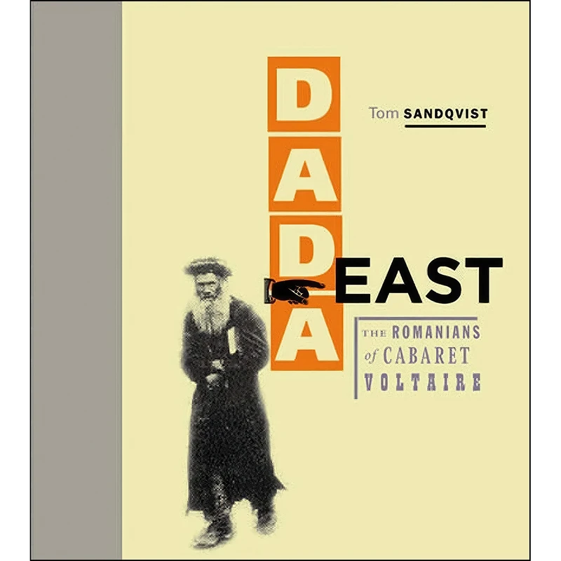کتاب Dada East اثر Tom Sandqvist انتشارات The MIT Press