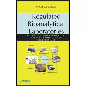 کتاب Regulated Bioanalytical Laboratories اثر Michael Zhou انتشارات Wiley