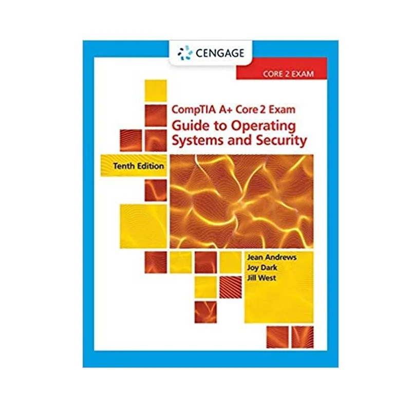 کتاب CompTIA A+ Core 2 Exam, 10th Edition اثر جمعی از نویسندگان انتشارات مؤلفین طلایی