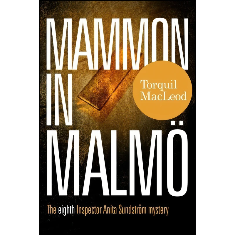 کتاب Mammon in Malmo اثر Torquil MacLeod انتشارات McNidder and Grace