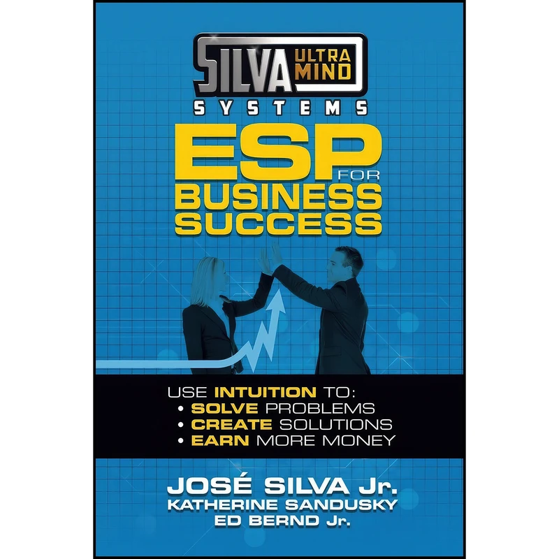 کتاب Silva Ultramind Systems ESP for Business Success اثر جمعي از نويسندگان انتشارات G&D Media
