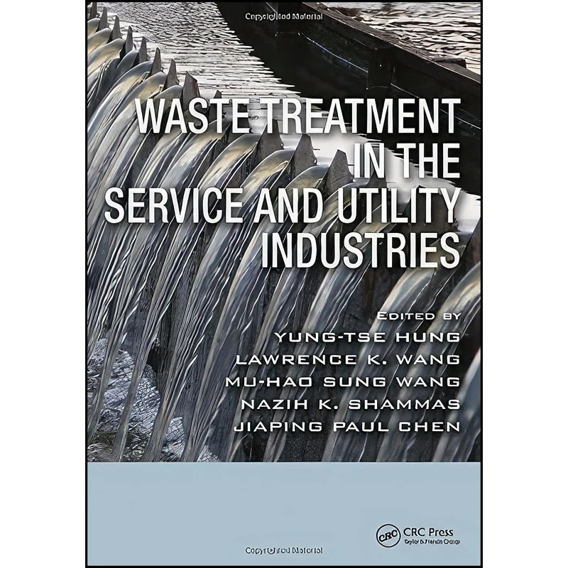 کتاب Waste Treatment in the Service and Utility Industries  اثر جمعي از نويسندگان انتشارات CRC Press