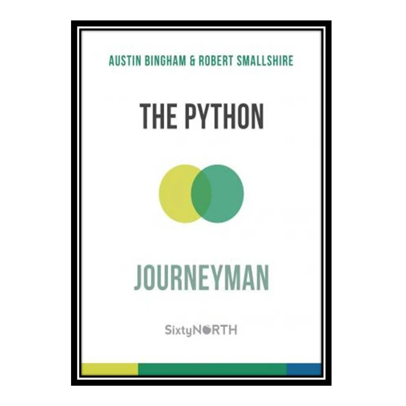 کتاب The Python Journeyman اثر جمعی از نویسندگان انتشارات مؤلفین طلایی