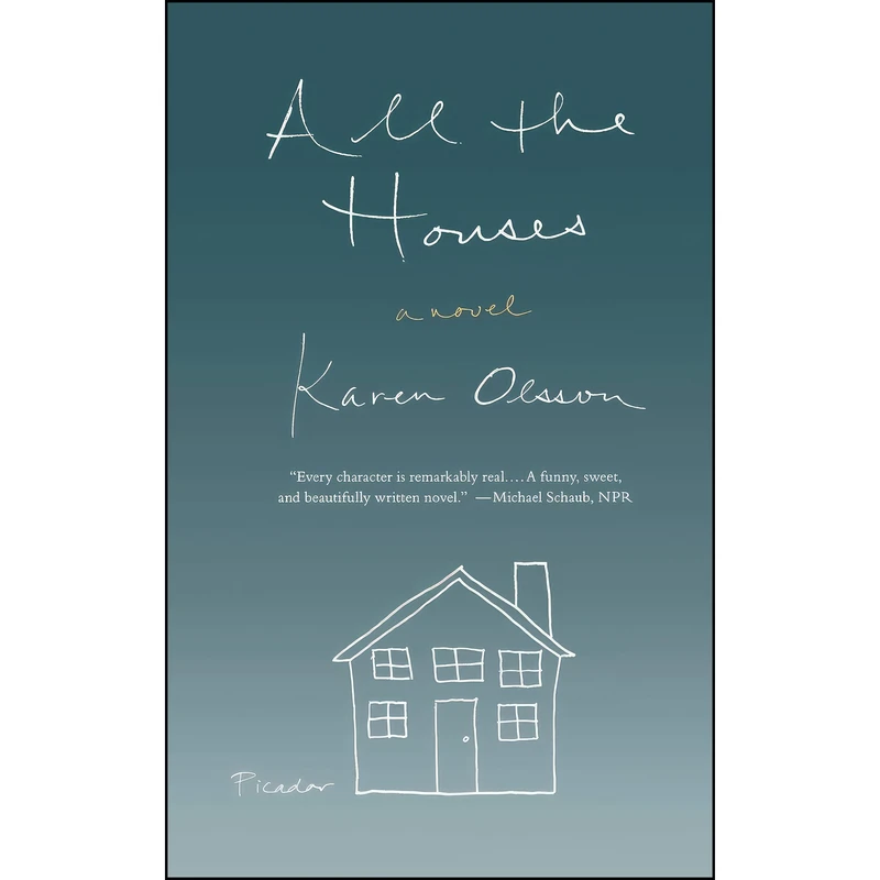 کتاب All the Houses اثر Karen Olsson انتشارات Picador