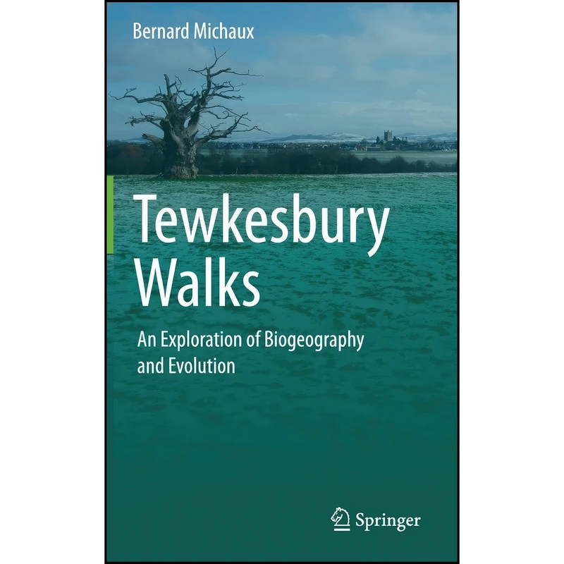 کتاب Tewkesbury Walks اثر Bernard Michaux انتشارات Springer