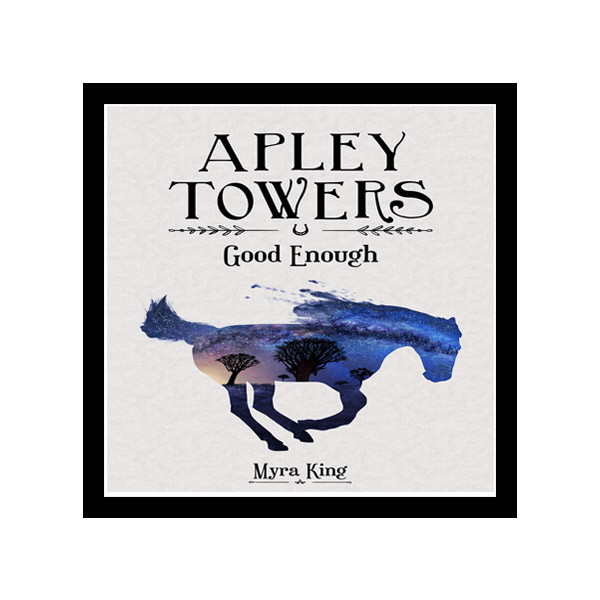کتاب Apley Towers: Good Enough Book 6 اثر Myra King نشر Sweet Cherry