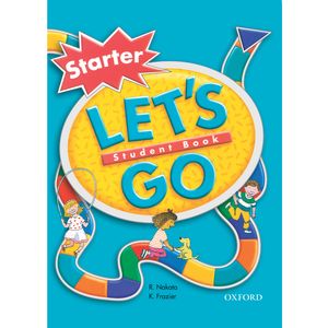 کتاب Lets Go Starter _4th Edition اثر R. Nakata And K. Frazier انتشارات Oxford