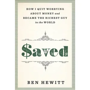 کتاب Saved اثر Ben Hewitt انتشارات Rodale Books