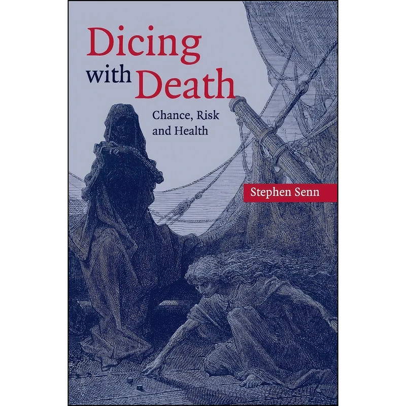کتاب Dicing with Death اثر Stephen Senn انتشارات Cambridge University Press