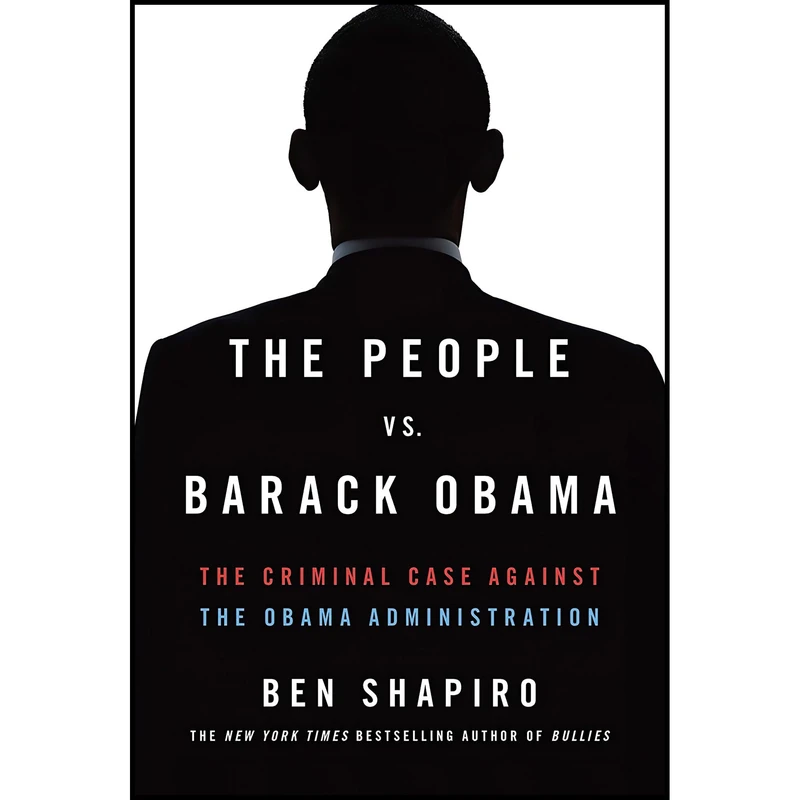 کتاب The People Vs. Barack Obama اثر Ben Shapiro انتشارات Threshold Editions