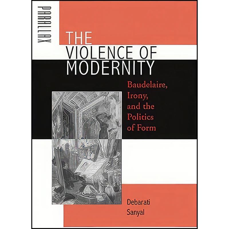 کتاب The Violence of Modernity اثر Debarati Sanyal انتشارات Johns Hopkins University Press