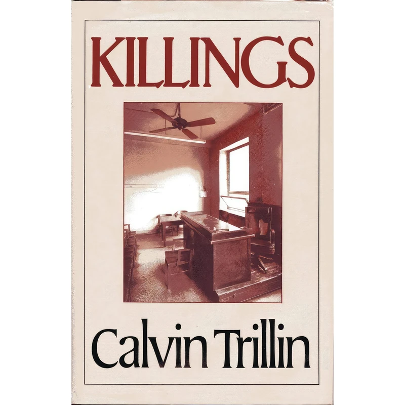 کتاب Killings اثر Calvin Trillin انتشارات Ticknor  Fields