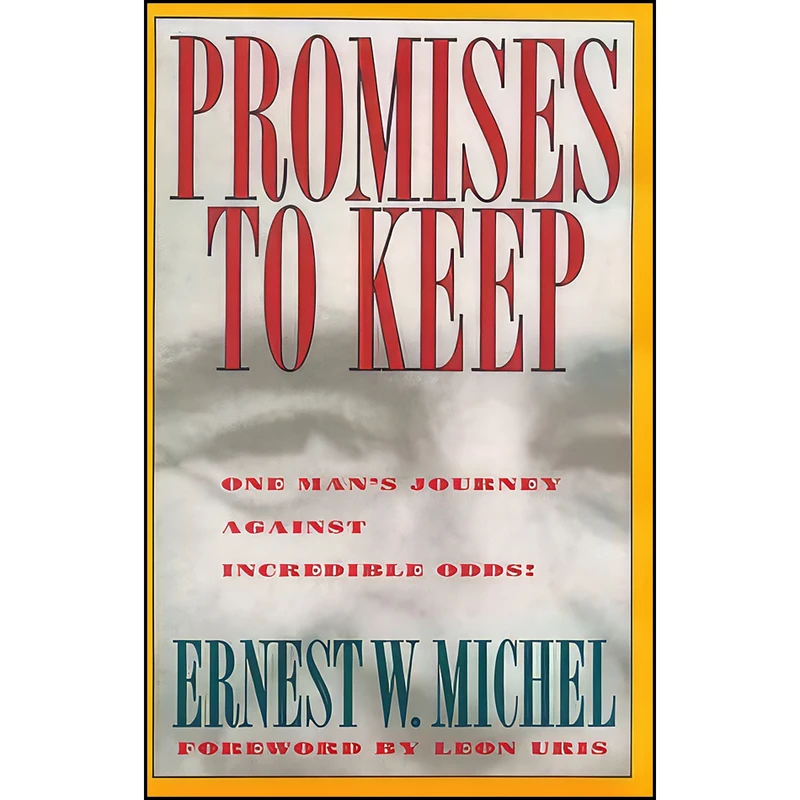 کتاب Promises to Keep اثر Ernest W. Michel and Leon Uris انتشارات Barricade Books