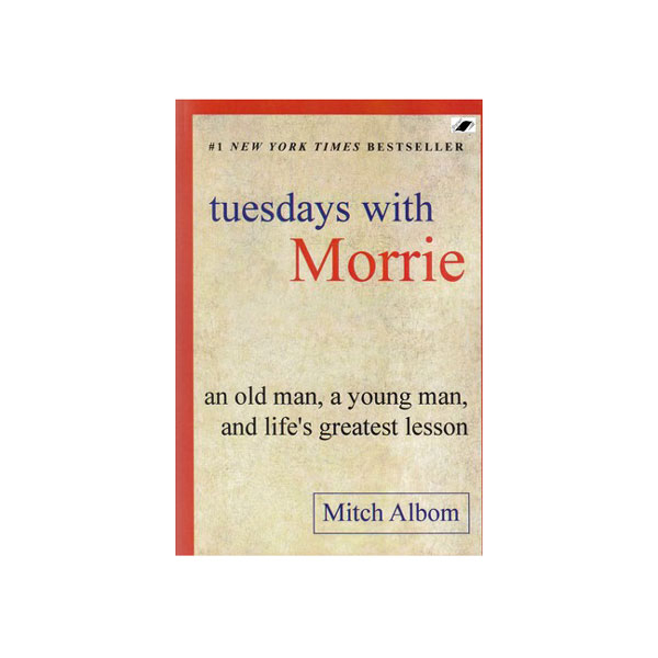 قیمت و خرید کتاب Tuesdays with Morrie اثر Mitch Albom نشر معیار