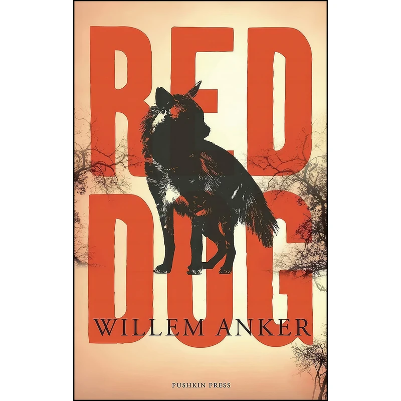 کتاب Red Dog اثر Willem Anker and Michiel Heyns انتشارات Pushkin Press