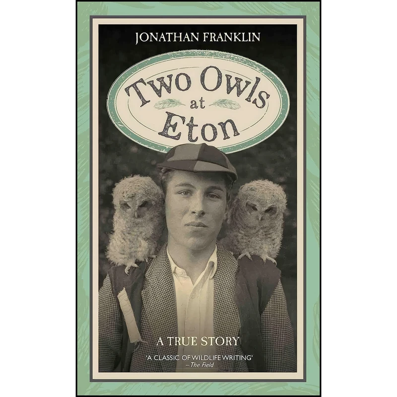 کتاب Two Owls at Eton اثر Jonathan Franklin انتشارات Metro Books
