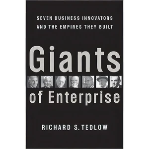 کتاب Giants of Enterprise اثر Richard S. Tedlow انتشارات Collins