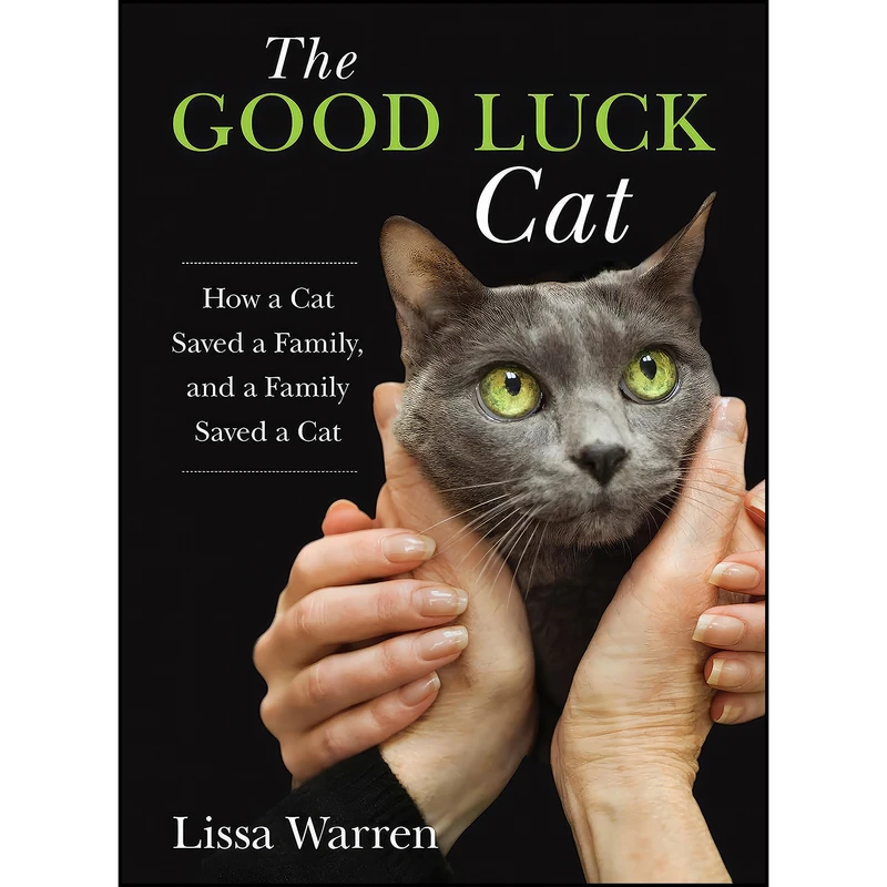 کتاب The Good Luck Cat اثر Lissa Warren انتشارات Lyons Press