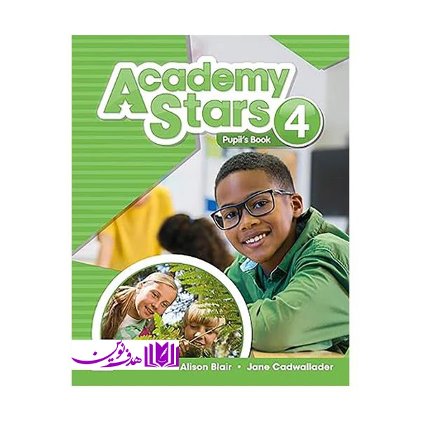 کتاب academy stars 4 pubils book اثر جمعی از نویسندگان انتشارات هدف نوین