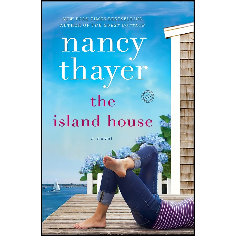 کتاب The Island House اثر Nancy Thayer انتشارات Ballantine Books