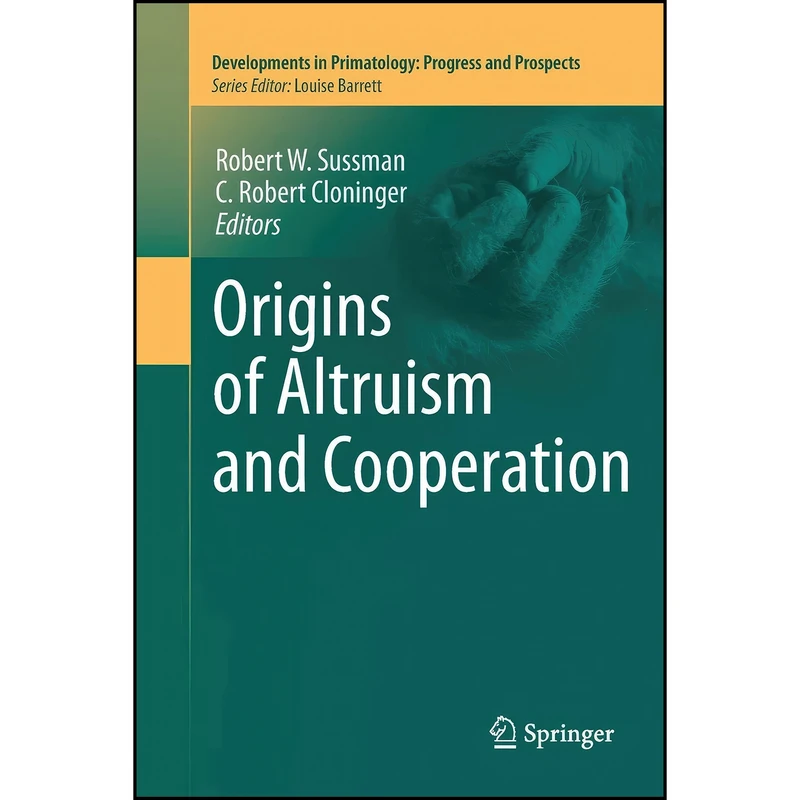 کتاب Origins of Altruism and Cooperation  اثر جمعي از نويسندگان انتشارات Springer